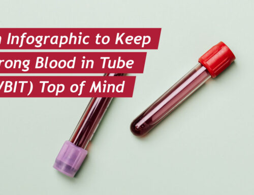 WCBS Blood Banks Introduces an Infographic to Keep Wrong Blood in Tube (WBIT) Top of Mind